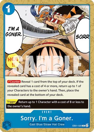 Sorry. I'm a Goner. (EB01-029) - Extra Booster: Memorial Collection | Grognard Games