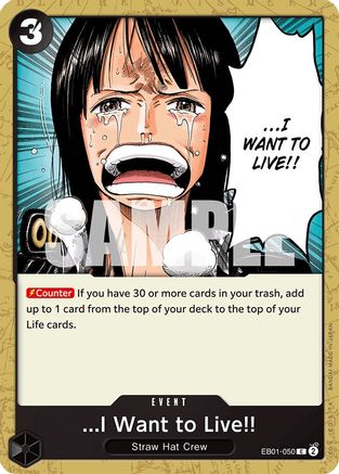...I Want to Live!! (EB01-050) - Extra Booster: Memorial Collection | Grognard Games