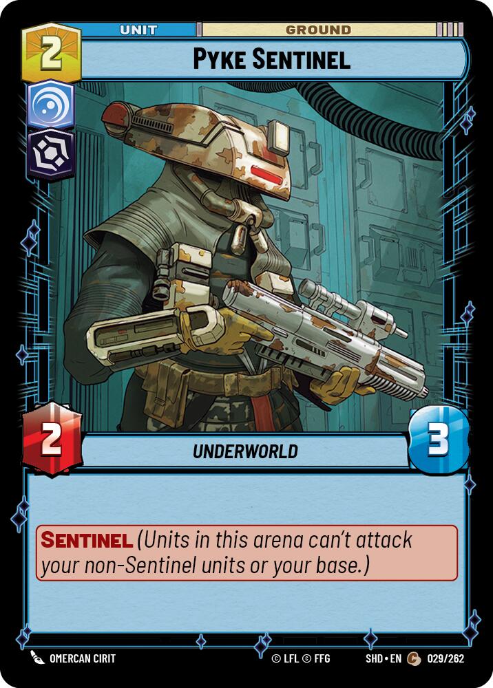 Pyke Sentinel (029/262) [Shadows of the Galaxy] | Grognard Games