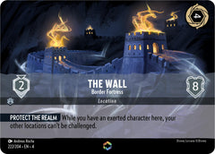 The Wall - Border Fortress (Enchanted) (222/204) [Ursula's Return] | Grognard Games