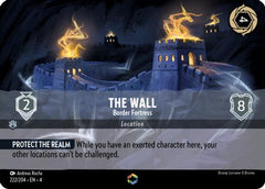 The Wall - Border Fortress (Enchanted) (222/204) [Ursula's Return] | Grognard Games