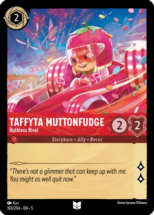 Taffyta Muttonfudge - Ruthless Rival (103/204) [Shimmering Skies] | Grognard Games