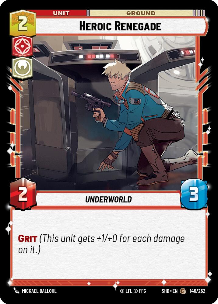 Heroic Renegade (146/262) [Shadows of the Galaxy] | Grognard Games