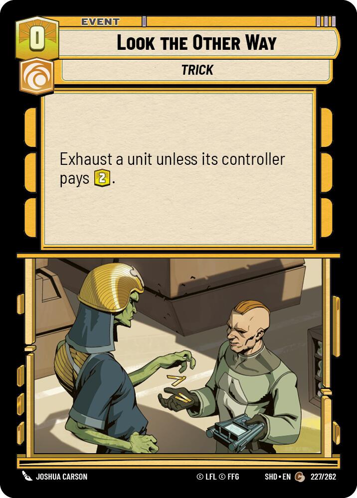 Look the Other Way (227/262) [Shadows of the Galaxy] | Grognard Games