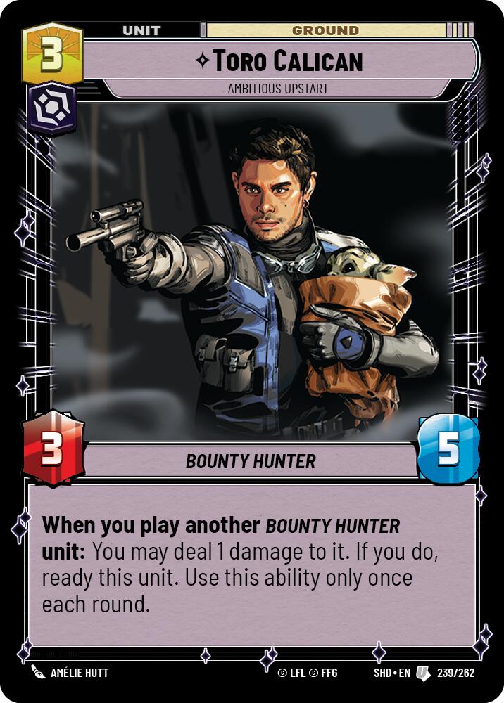 Toro Calican - Ambitious Upstart (239/262) [Shadows of the Galaxy] | Grognard Games