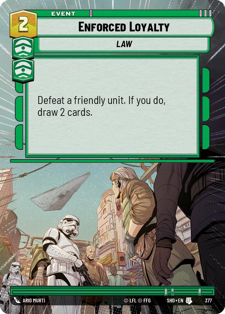 Enforced Loyalty (Hyperspace) (377) [Shadows of the Galaxy] | Grognard Games