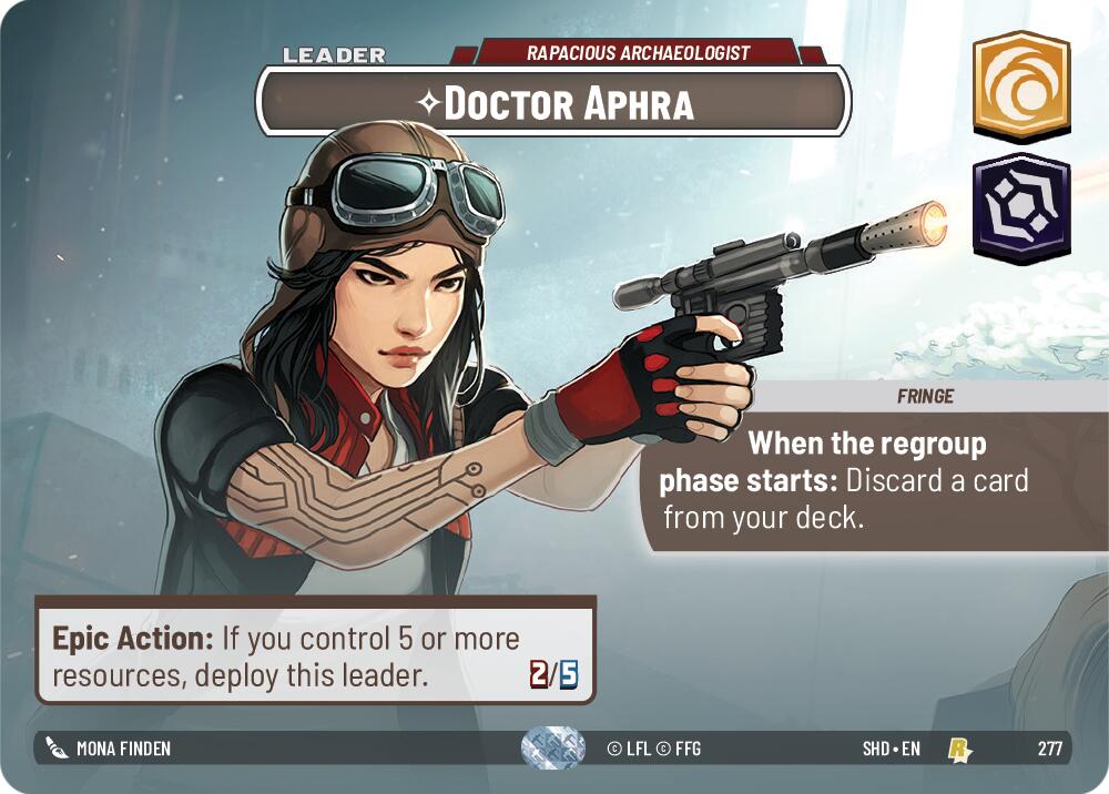 Doctor Aphra - Rapacious Archaeologist (Showcase) (277) [Shadows of the Galaxy] | Grognard Games