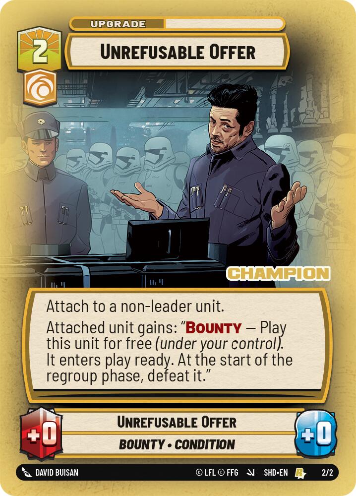 Unrefusable Offer (2/2) (Champion) (2/2) [Store Showdown Promos] | Grognard Games