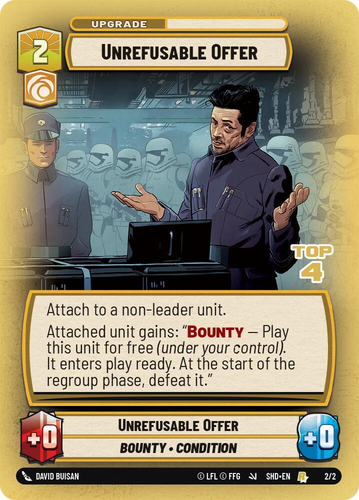 Unrefusable Offer (2/2) (Top 4) (2/2) [Store Showdown Promos] | Grognard Games