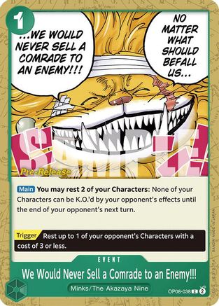 We Would Never Sell a Comrade to an Enemy!!! (OP08-038) - Two Legends Pre-Release Cards | Grognard Games