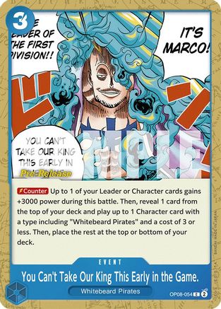 You Can't Take Our King This Early in the Game. (OP08-054) - Two Legends Pre-Release Cards | Grognard Games