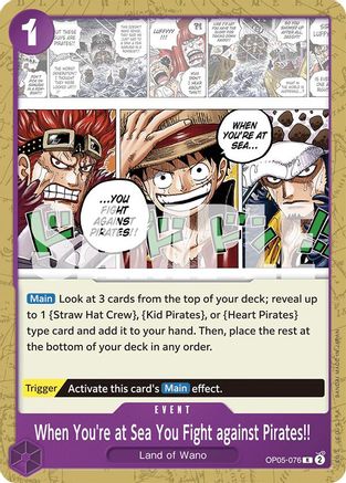 When You're at Sea You Fight against Pirates!! (OP05-076) - Starter Deck 18: PURPLE Monkey.D.Luffy | Grognard Games