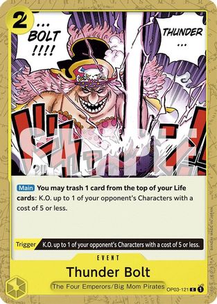 Thunder Bolt (OP03-121) - Starter Deck 20: YELLOW Charlotte Katakuri | Grognard Games