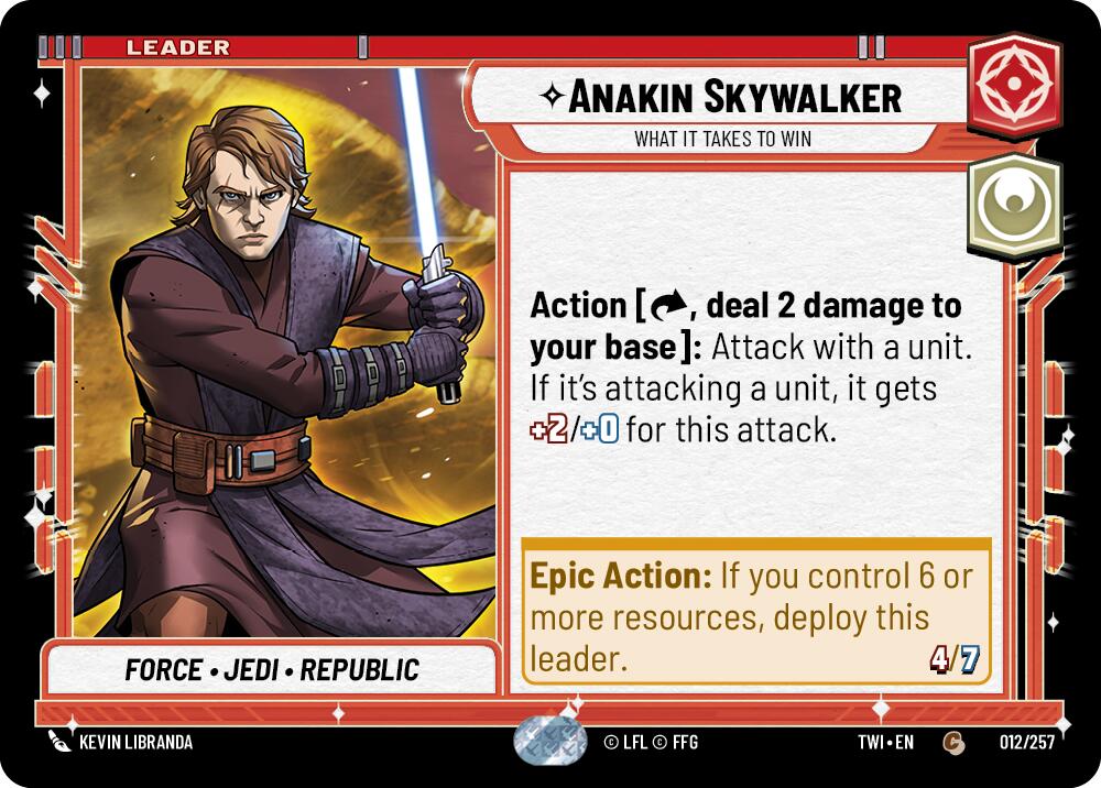 Anakin Skywalker - What it Takes to Win (012/257) [Twilight of the Republic] | Grognard Games