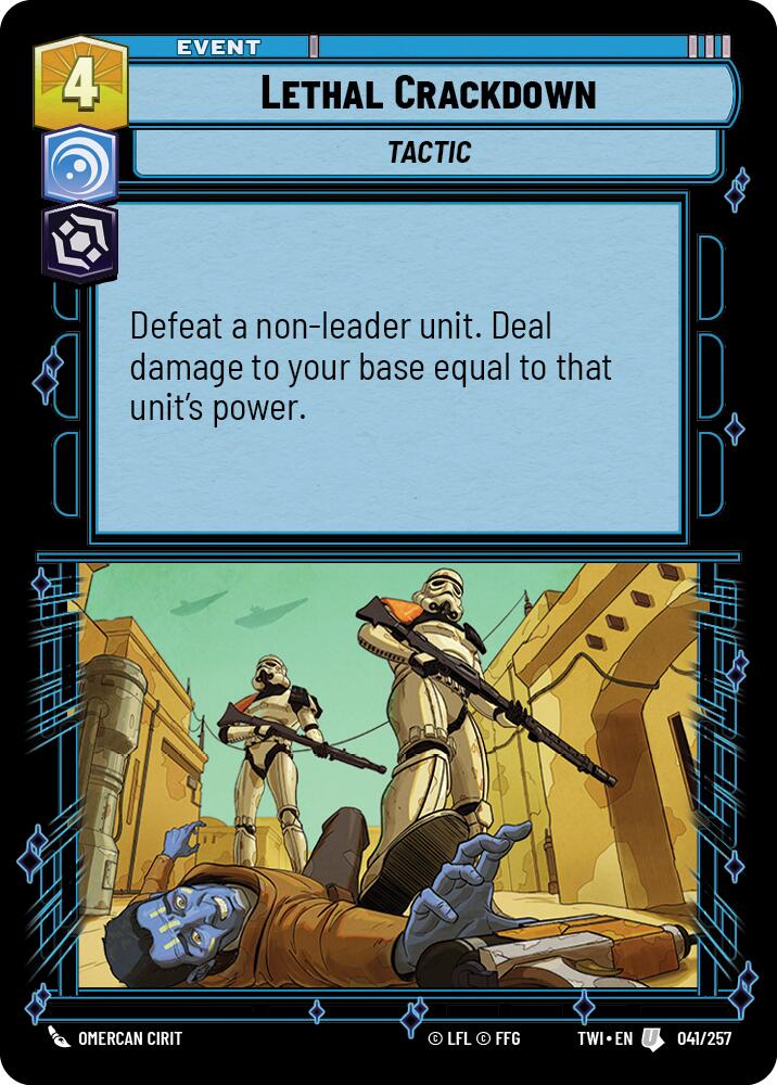 Lethal Crackdown (041/257) [Twilight of the Republic] | Grognard Games