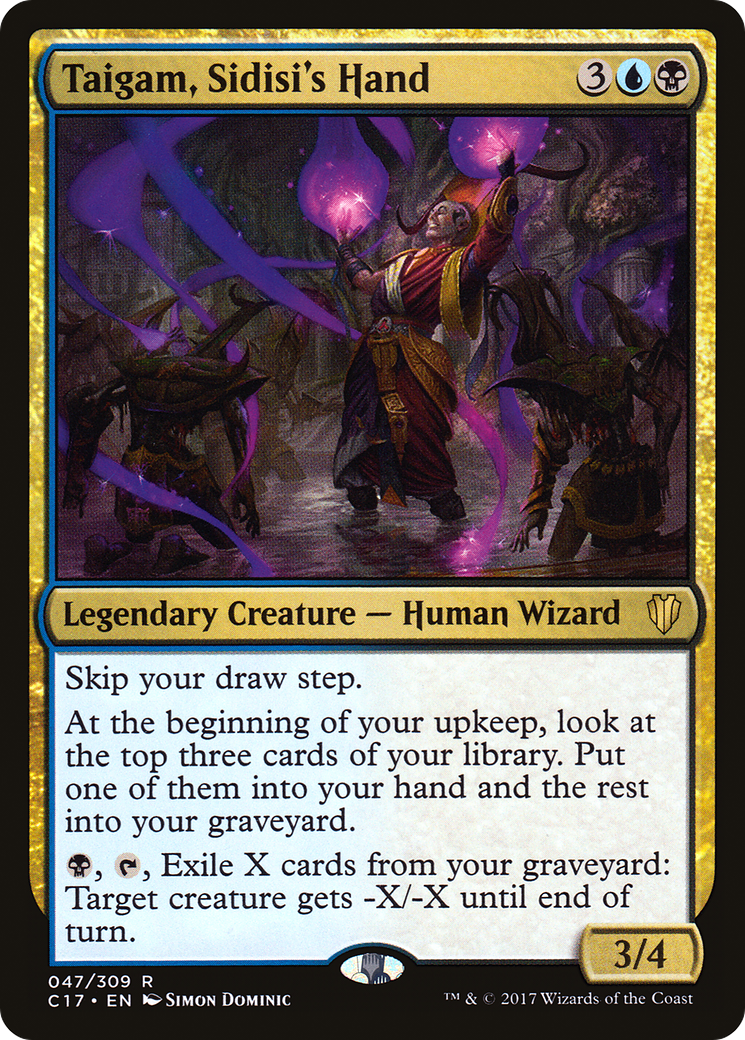 Taigam, Sidisi's Hand [Commander 2017] | Grognard Games