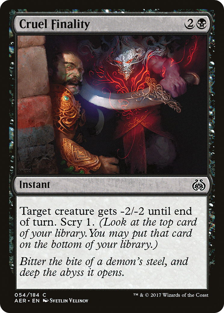 Cruel Finality [Aether Revolt] | Grognard Games