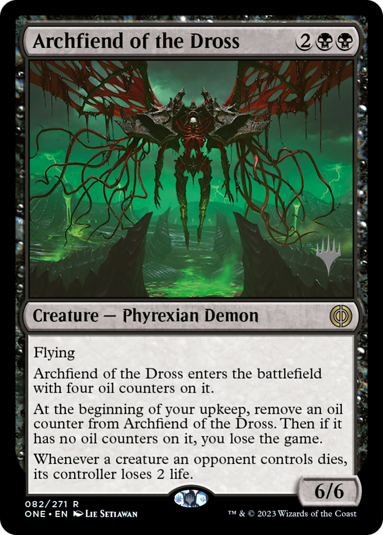 Archfiend of the Dross (Promo Pack) [Phyrexia: All Will Be One Promos] | Grognard Games