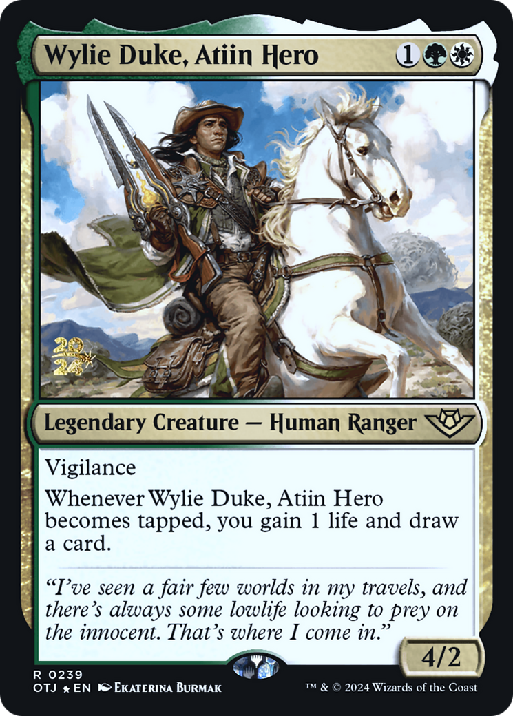 Wylie Duke, Atiin Hero [Outlaws of Thunder Junction Prerelease Promos] | Grognard Games