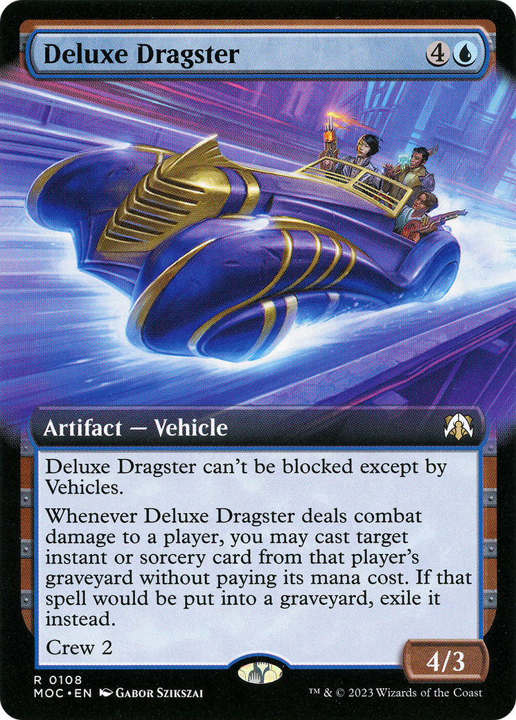 Deluxe Dragster (Extended Art) [March of the Machine Commander] | Grognard Games