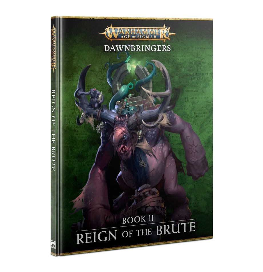 Dawnbringers: Book II - Reign of the Brute | Grognard Games