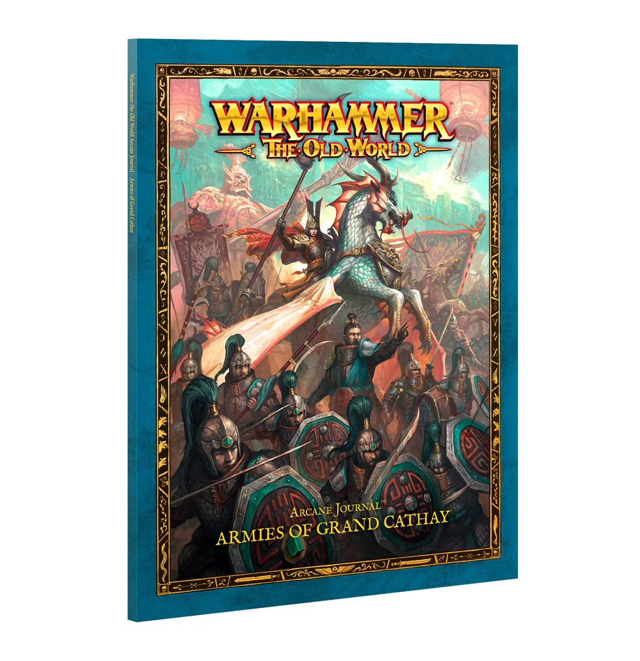 Warhammer: The Old World: Arcane Journal - Armies of Grand Cathay | Grognard Games