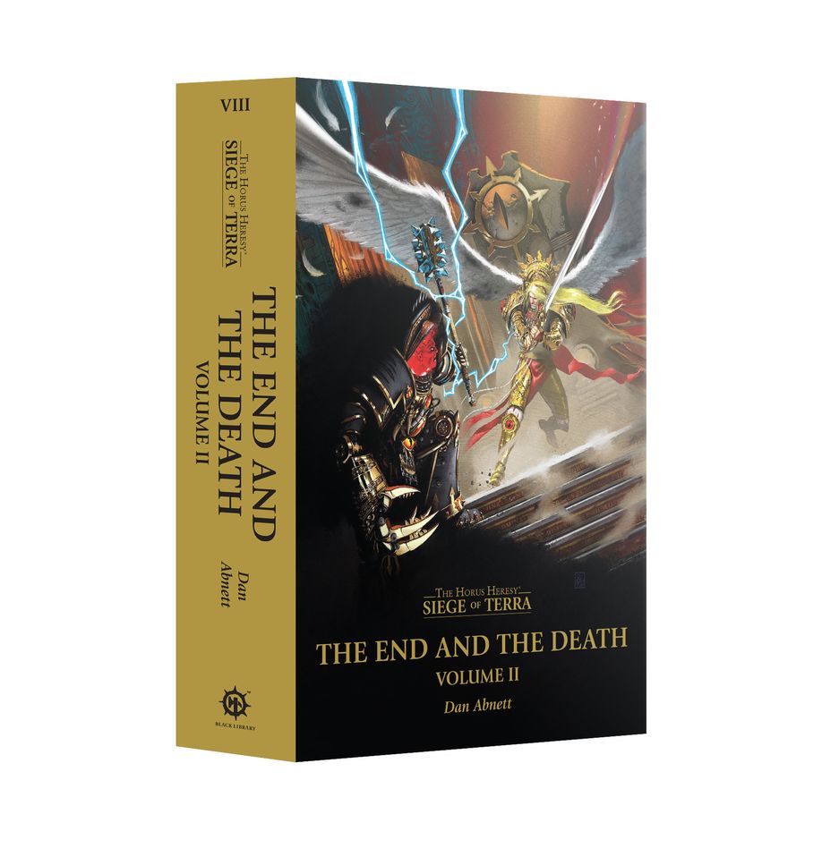 THE END AND THE DEATH VOLUME II (PAPERBACK) THE HORUS HERESY: SIEGE OF TERRA BOOK 8: PART 2 | Grognard Games