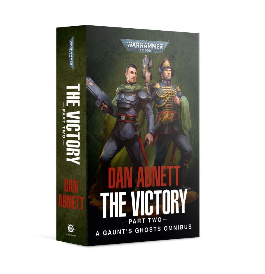 GAUNT'S GHOSTS: THE VICTORY (PART TWO) (PAPERBACK) | Grognard Games