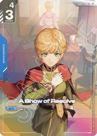 A Show of Resolve (U+) - Edition Beta (GD01-100) Holofoil | Grognard Games