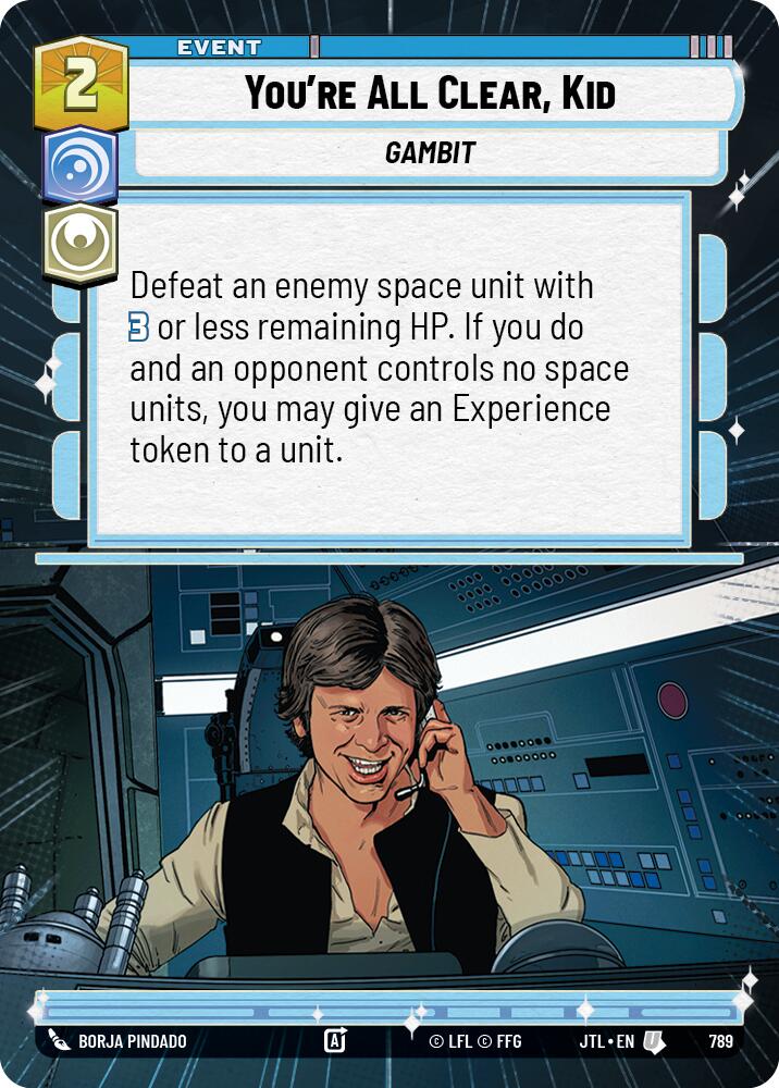 You're All Clear, Kid (789) (Hyperspace Foil) (789) [Jump to Lightspeed] | Grognard Games