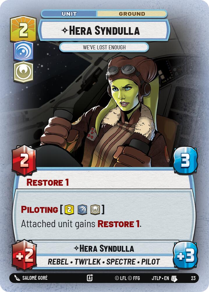 Hera Syndulla - We've Lost Enough (Foil) (23) [Jump to Lightspeed: Weekly Play] | Grognard Games