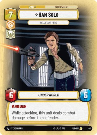 Han Solo - Reluctant Hero (43) (43) [Store Showdown Promos] | Grognard Games