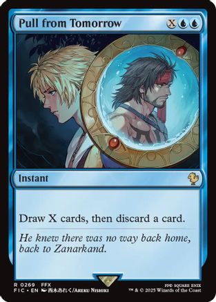 Pull from Tomorrow [FINAL FANTASY Commander] | Grognard Games