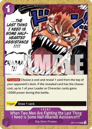 When Two Men Are Fighting the Last Thing I Need Is Some Half-Hearted Assistance!!!! (OP11-079) - A Fist of Divine Speed | Grognard Games