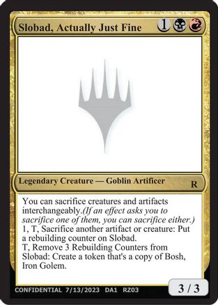 Slobad, Actually Just Fine (-) - Un-Known Event Playtest Cards | Grognard Games