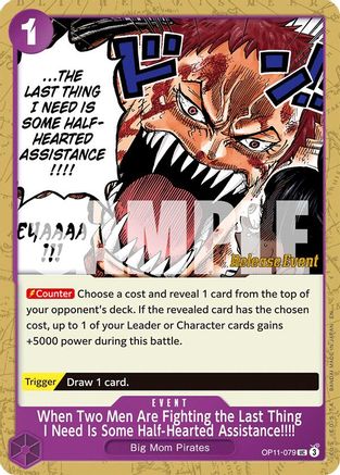 When Two Men Are Fighting the Last Thing I Need Is Some Half-Hearted Assistance!!!! (OP11-079) - A Fist of Divine Speed Release Event Cards | Grognard Games