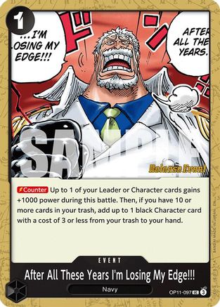 After All These Years I'm Losing My Edge!!! (OP11-097) - A Fist of Divine Speed Release Event Cards | Grognard Games