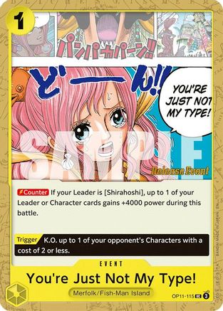 You're Just Not My Type! (OP11-115) - A Fist of Divine Speed Release Event Cards | Grognard Games