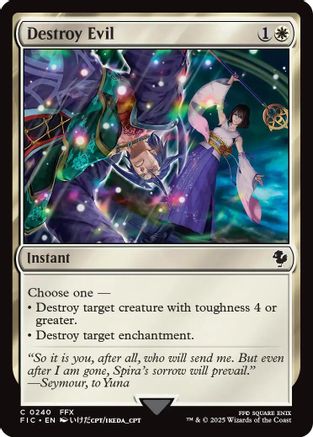 Destroy Evil (Surge Foil) (FIC-240) - Commander: FINAL FANTASY Foil | Grognard Games