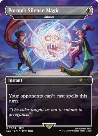 Porom's Silence Magic - Silence (Rainbow Foil) (SLD-7003) - Secret Lair Drop Series Foil | Grognard Games