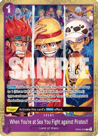 When You're at Sea You Fight against Pirates!! (2025 Pirates League Store Qualifier Winner) (OP05-076) - One Piece Promotion Cards Foil | Grognard Games
