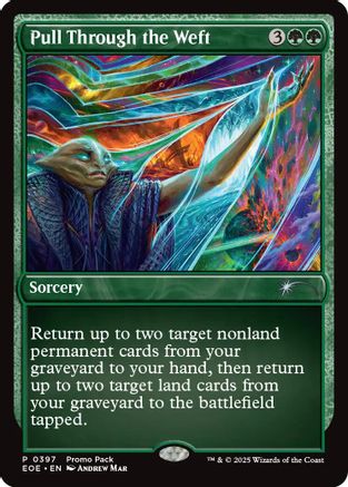 Pull Through the Weft (PPEOE-397) - Promo Pack: Edge of Eternities | Grognard Games