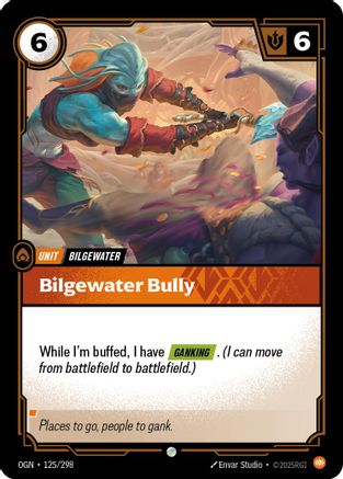 Bilgewater Bully (125/298) - Origins Foil | Grognard Games