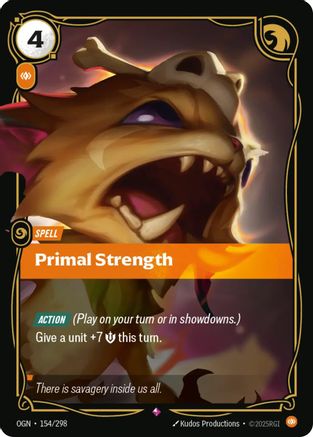 Primal Strength (154/298) - Origins Foil | Grognard Games