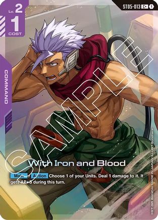 With Iron and Blood (C+) - Starter Deck 05 Iron Bloom (ST05-013) Holofoil