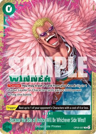 Because the Side of Justice Will Be Whichever Side Wins!! (Winner Pack 2025 Vol. 4) (OP05-037) - One Piece Promotion Cards Foil | Grognard Games