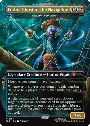 Eddie, Ghost of the Navigator - Captain N'ghathrod (SLD-2183) - Secret Lair Drop Series | Grognard Games