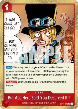 But Ace Here Said You Deserved It!! (OP13-019) - Carrying On His Will Foil | Grognard Games