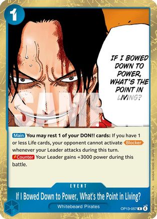 If I Bowed Down to Power, What's the Point in Living? (OP13-057) - Carrying On His Will Foil | Grognard Games