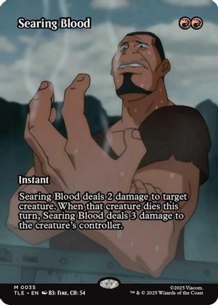 Searing Blood (Borderless) (TLE-035) - Avatar: The Last Airbender: Eternal-Legal Foil | Grognard Games